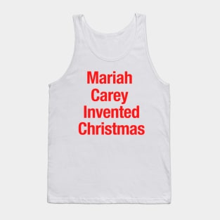 Mariah Carey Invented Christmas Tank Top